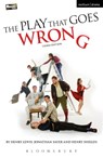 The Play That Goes Wrong - Henry Lewis ; Henry Shields ; Jonathan Sayer - 9781474244947