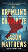 The Kremlin's Candidate - Jason Matthews - 9781501140105