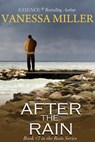 After the Rain - Vanessa Miller - 9781507028001