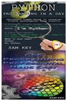 Python Programming in a Day & CSS Programming Professional Made Easy - Sam Key - 9781511454568