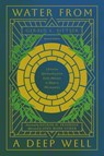 Water from a Deep Well - Gerald L. Sittser - 9781514017586