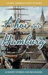 Learn German With Stories - Andre Klein - 9781514134306