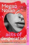 Acts of Desperation - Megan Nolan - 9781529113013