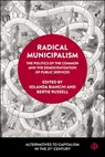 Radical Municipalism - Ismael Blanco - 9781529236903