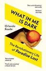 What in Me Is Dark - Orlando Reade - 9781529923261