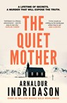 The Quiet Mother - Arnaldur Indridason - 9781529934717