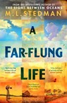 A Far-flung Life - M L Stedman - 9781529965346
