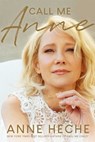 Call Me Anne - Anne Heche - 9781627785440