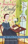 Becoming Emily - Krystyna Poray Goddu - 9781641605977