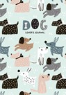 Dog Lover’s Blank Journal - Aria Jones - 9781642508970