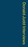 Donald Judd Interviews - Donald Judd - 9781644230169