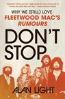 Don't Stop - Alan Light - 9781668054383