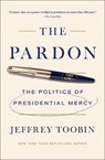 The Pardon - Jeffrey Toobin - 9781668084953