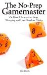 The No-Prep Gamemaster - Matt Davids - 9781732840164