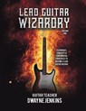 Lead Guitar Wizardry - Dwayne Jenkins - 9781733064408