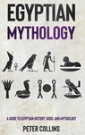 Egyptian Mythology - Peter Collins - 9781761037177