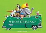 Who's Driving? - Leo Timmers - 9781776571666