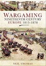 Wargaming - Neil Thomas - 9781781594063