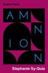 Amnion - Stephanie Sy-Quia - 9781783787746