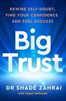 Big Trust - Shade Zahrai ; Philip Faysal Sekkouah - 9781785044915