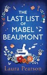 The Last List of Mabel Beaumont - Laura Pearson - 9781785136061