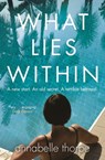 What Lies Within - Annabelle Thorpe - 9781786483249