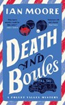 Death And Boules - Ian Moore - 9781788425179