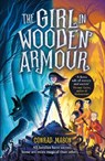 The Girl in Wooden Armour - Conrad Mason - 9781788451963