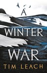 A Winter War - Tim Leach - 9781800242869