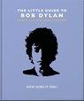 The Little Guide to Bob Dylan - OH - 9781800691728