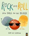 Rock and Roll: New Ball on the Block - Ruby Amy Thompson - 9781801049849