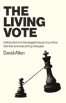 The Living Vote - David Allen - 9781803413150