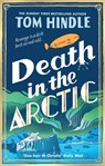 Death in the Arctic - Tom Hindle - 9781804949429