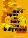 The Making of Quentin Tarantino's Once Upon a Time in Hollywood - Jay Glennie ; Quentin Tarantino - 9781835417690