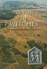 The Tribe of Witches - Stephen James Yeates - 9781842173190