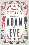 Diaries of Adam and Eve - Mark Twain - 9781847494382