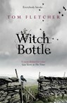 Witch Bottle - Tom Fletcher - 9781848662636