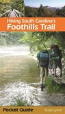 Hiking South Carolina's Foothills Trail - Scott Lynch - 9781889596303