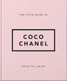 The Little Guide to Coco Chanel - OH - 9781911610533