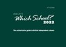Which School? 2022: A guide to UK independent schools - Jonathan Barnes - 9781913622602