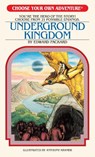 Underground Kingdom - Edward Packard - 9781937133191
