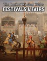 The Book of Random Tables: Festivals & Fairs: D100 and D20 Random Tables for Fantasy Tabletop Role-Playing Games - Matt Davids - 9781952089336