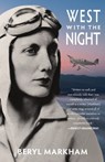 West with the Night (Warbler Classics) - Beryl Markham - 9781954525344