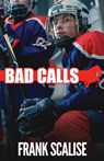 Bad Calls - Scalise - 9781962889087