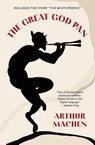 The Great God Pan (Warbler Classics Annotated Edition) - Arthur Machen - 9781965684887