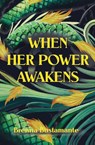 When Her Power Awakens - Brenna Bustamante - 9781969751134