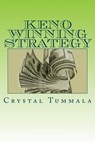 Keno Winning Strategy - Crystal Tummala - 9781979023894
