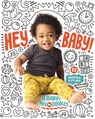 Hey, Baby! - Andrea Pippins - 9781984849519