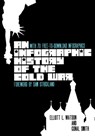 An Infographic History of the Cold War - Conal Smith ; Elliott L Watson - 9781999636074