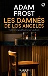 Les Damnés de Los Angeles - Adam Frost - 9782702192085